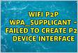 SOLVED wpasupplicant failed to initialize wifi